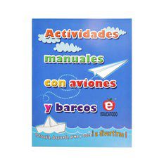 Actividades Manuales con Aviones y Barcos